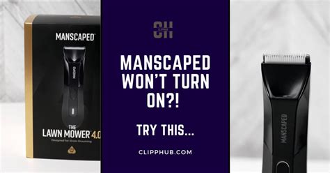 manscaped trimmer wont turn on|How To Fix Manscaped Not Turning On Or Working